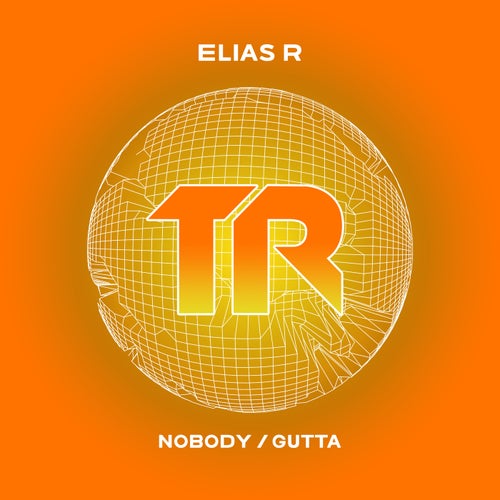 Elias R - Nobody : Gutta [TRSMT191]